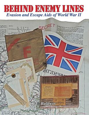 Behind Enemy Lines: Evasion and Escape Aids of World War II Cover Image