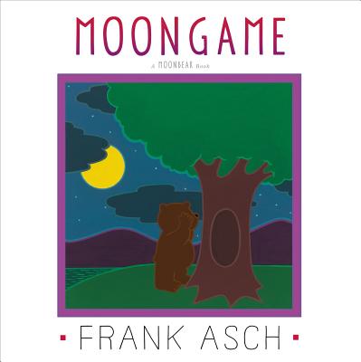 Moongame (Moonbear) By Frank Asch (Illustrator), Frank Asch Cover Image