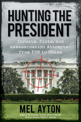 Cover for Hunting the President