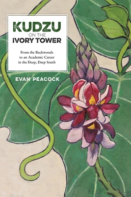 Kudzu on the Ivory Tower Cover Image