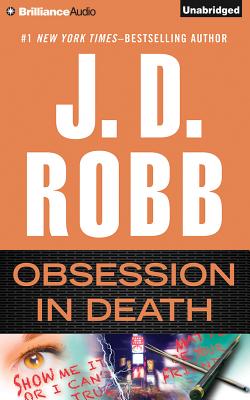Obsession in Death By J. D. Robb, Susan Ericksen (Read by) Cover Image