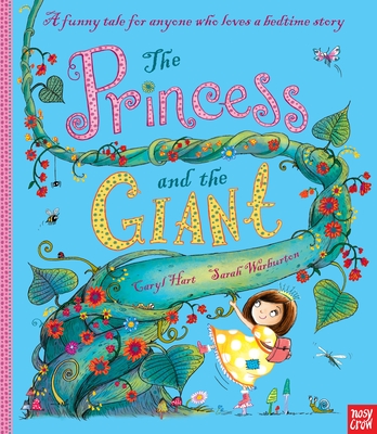 The Princess and the Giant By Caryl Hart, Sarah Warburton (Illustrator) Cover Image