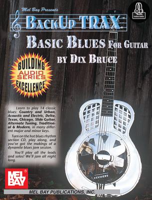 Backup Trax: Basic Blues for Guitar By Dix Bruce Cover Image
