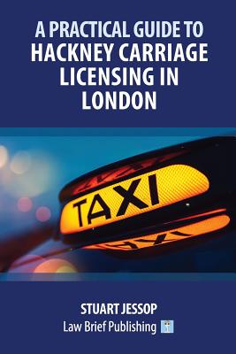 A Practical Guide to Hackney Carriage Licensing in London Cover Image