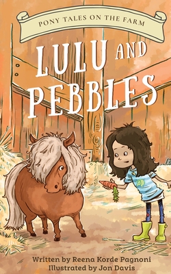 Lulu and Pebbles By Reena Korde Pagnoni, Jon Davis (Illustrator) Cover Image