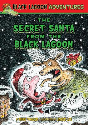 The Secret Santa from the Black Lagoon (Black Lagoon Adventures Set 4)