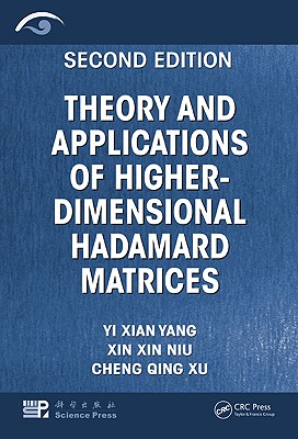 Theory and Applications of Higher-Dimensional Hadamard Matrices, Second Edition Cover Image