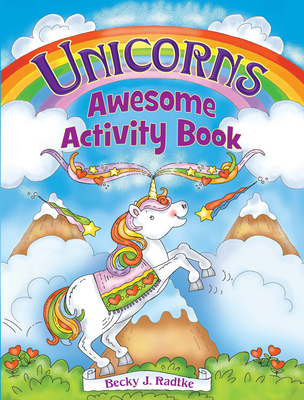 Unicorns Awesome Activity Book (Dover Children's Activity Books) By Becky J. Radtke Cover Image