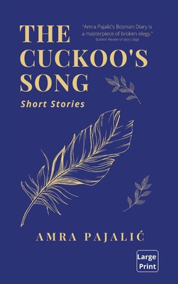 The Cuckoo's Song By Amra Pajalic Cover Image