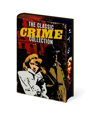 The Classic Crime Collection (Arcturus Pulp Classics)