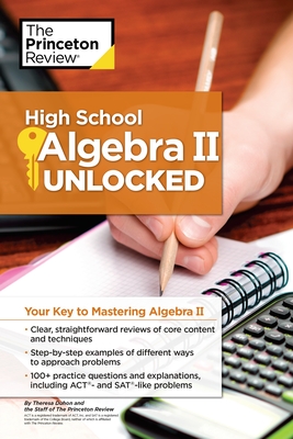 High School Algebra II Unlocked: Your Key to Mastering Algebra II (High School Subject Review) Cover Image