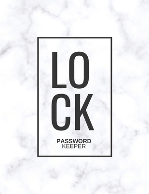 Lock Password Keeper: Password Book: Premium Password Keeper To Track Your Usernames and Passwords. Lock Your Book with Logbook Diary To Pro By Alyvia Skye Cover Image