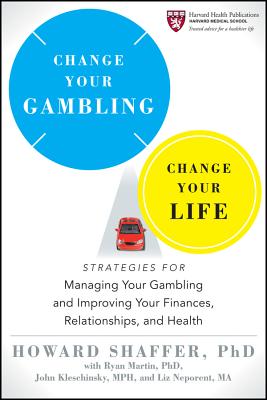 Change Your Gambling (Harvard Health Publications #2) Cover Image