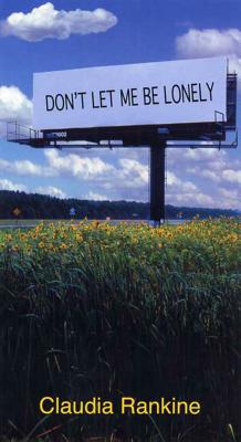 Don't Let Me Be Lonely: An American Lyric Cover Image