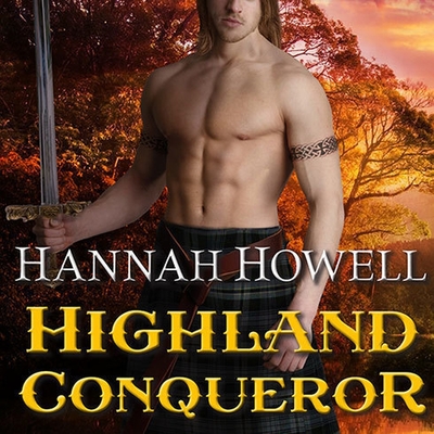 Highland Conqueror (Murray Family #10) By Hannah Howell, Angela Dawe (Read by) Cover Image