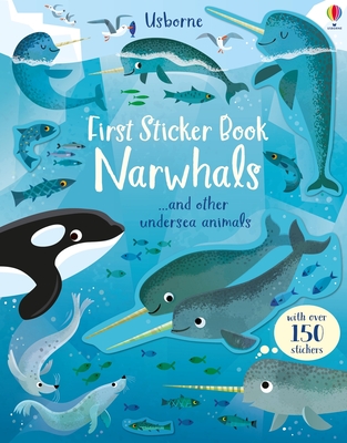 First Sticker Book Narwhals (First Sticker Books) By Holly Bathie, Gareth Lucas (Illustrator) Cover Image