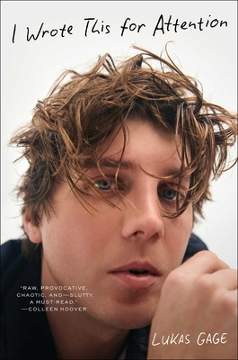 I Wrote This for Attention By Lukas Gage Cover Image