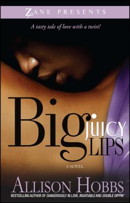 Big Juicy Lips: Double Dippin' 2 By Allison Hobbs Cover Image