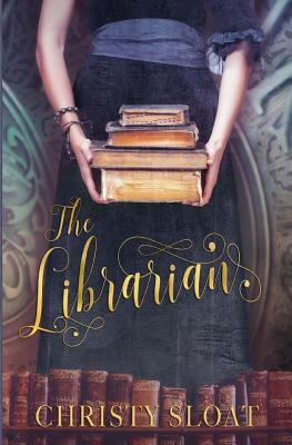 The Librarian (Librarian Chronicles Book One #1)
