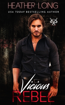 Cover for Vicious Rebel