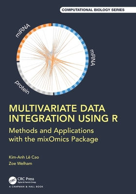 Multivariate Data Integration Using R: Methods and Applications with the mixOmics Package Cover Image