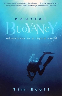 Neutral Buoyancy: Adventures in a Liquid World Cover Image
