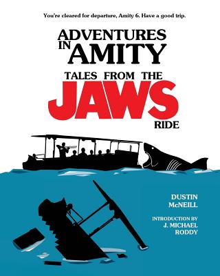 Adventures in Amity: Tales From The Jaws Ride Cover Image
