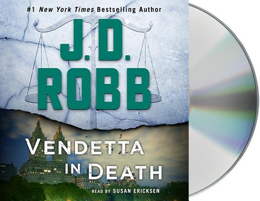 Vendetta in Death: An Eve Dallas Novel By J. D. Robb, Susan Ericksen (Read by) Cover Image