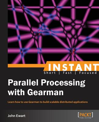 Instant Parallel processing with Gearman Cover Image