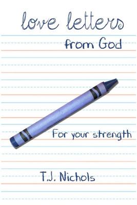 love letters from God: for your strength