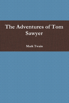 The Adventures of Tom Sawyer