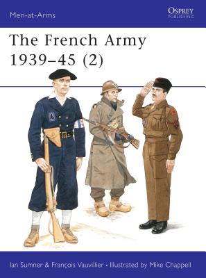 The French Army 1939–45 (2) (Men-at-Arms) Cover Image