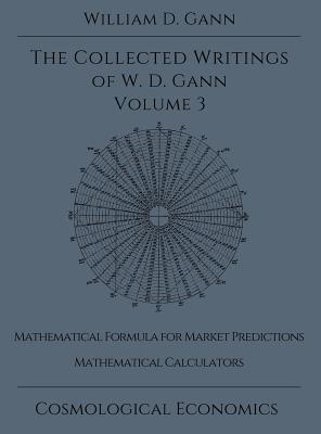 Collected Writings of W.D. Gann - Volume 3 Cover Image
