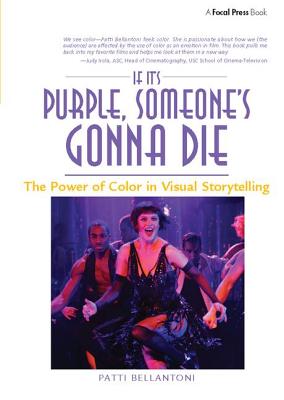If It's Purple, Someone's Gonna Die: The Power of Color in Visual Storytelling Cover Image