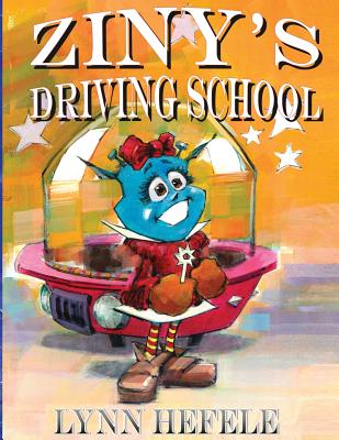 Ziny's Driving School: Teacher's Edition By Frank Scicchitano (Illustrator), Lynn Hefele Cover Image