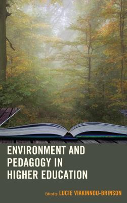 Environment and Pedagogy in Higher Education (Ecocritical Theory and Practice) Cover Image