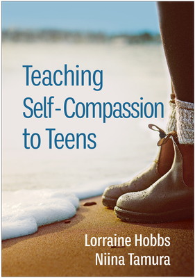 Teaching Self-Compassion to Teens Cover Image