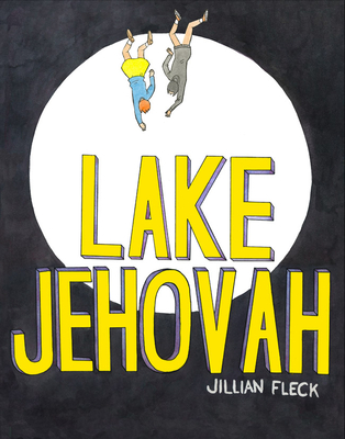Lake Jehovah By Jillian Fleck, Jillian Fleck (Artist) Cover Image
