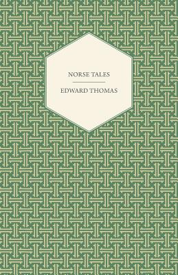 Norse Tales By Edward Thomas Cover Image