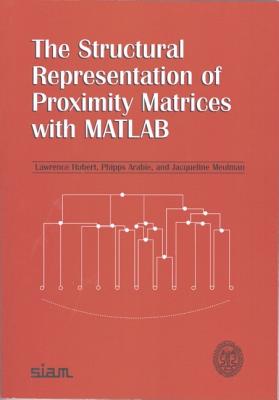 The Structural Representation of Proximity Matrices with MATLAB Cover Image