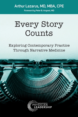 Every Story Counts: Exploring Contemporary Practice Through Narrative Medicine Cover Image