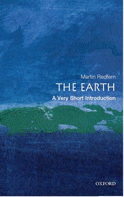 The Earth: A Very Short Introduction (Very Short Introductions #90) Cover Image