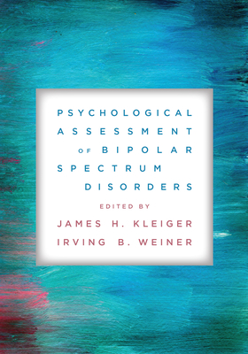 Psychological Assessment of Bipolar Spectrum Disorders Cover Image