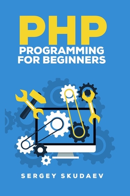 Php Programming For Beginners Programming Concepts How To Use Php With Mysql And Oracle Databases Mysqli Pdo Paperback Sundog Books