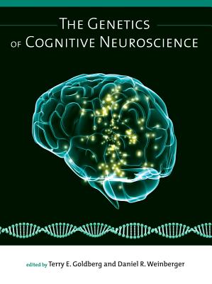 The Genetics of Cognitive Neuroscience (Issues in Clinical and Cognitive Neuropsychology)