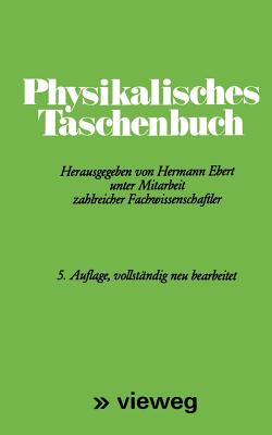 Physikalisches Taschenbuch By Hermann Ebert (Editor) Cover Image