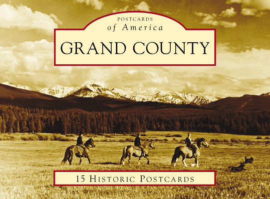 Grand County (Postcards of America)