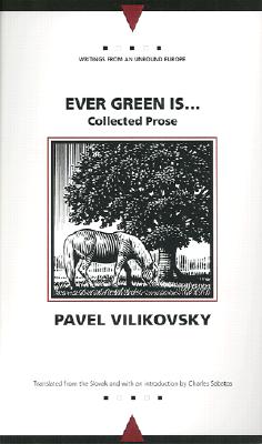 Ever Green Is...: Selected Prose (Writings From An Unbound Europe) Cover Image
