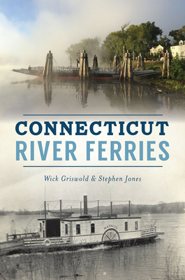 Connecticut River Ferries (Transportation) Cover Image