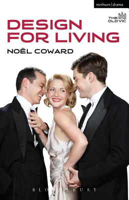Design for Living (Modern Plays) By Noël Coward Cover Image